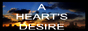 A Hearts Desire 
