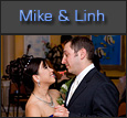 Mike & Linh...