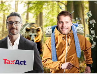 TAX ACT = THE BEAR IN THE WOODS