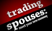 TRADING SPOUSES